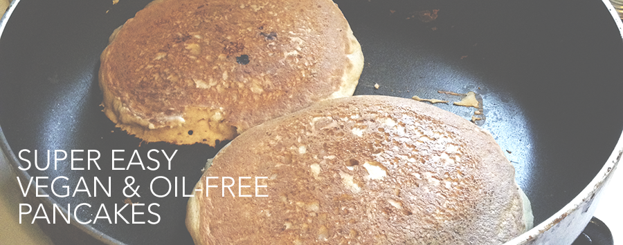 Vegan & Oil Free Pancakes