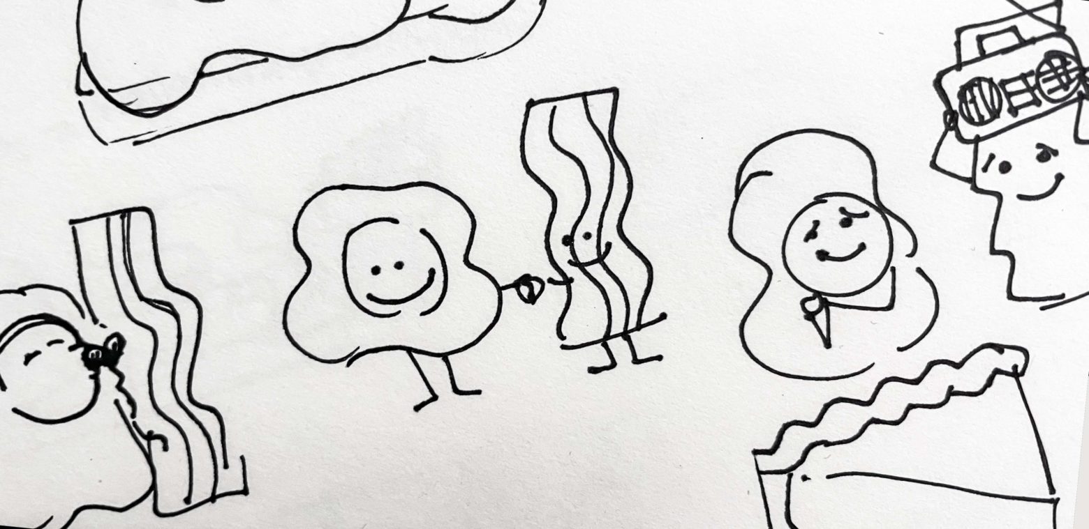 sketch drawings of bacon and eggs holding hands, kissing, and holding a boombox for each other